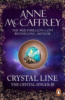 Crystal Line - an awe-inspiring epic fantasy from one of the most influential fantasy and SF novelists of her generation