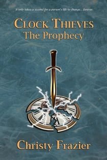 Clock Thieves - The Prophecy