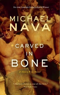 Carved In Bone - The Henry Rios Mysteries, #2