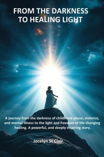 From The Darkness To Healing Light - 1, #1