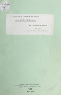 L'expédition de Bonaparte en Égypte (1798-1801) - Aspects politique et militaire