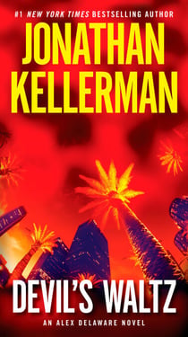 Devil's Waltz - An Alex Delaware Novel