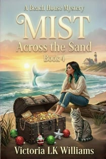 Mist Across The Sand - A Beach House Mystery, #4