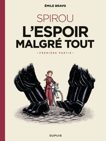 Le Spirou d'Emile Bravo - Tome 2 - Spirou l'espoir malgré tout - Première partie - L'espoir malgré tout (Première partie)