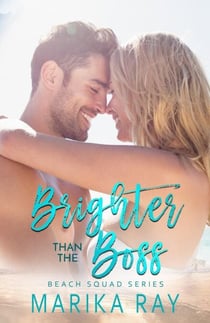 Brighter Than the Boss - Beach Squad Series, #5