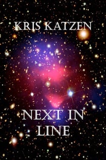 Next in Line - Interstellar Stories, #13