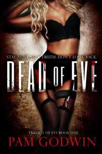 Dead of Eve - Trilogy of Eve, #1