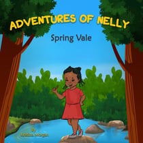 Adventures of Nelly  " Spring Vale"
