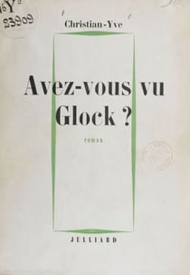 Avez-vous vu Glock ?