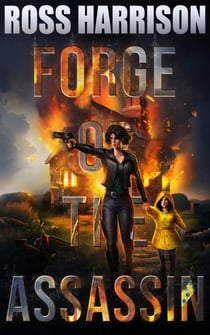 Forge of the Assassin - NEXUS, #7