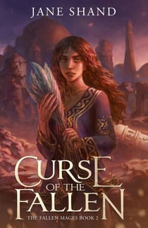 Curse of the Fallen - The Fallen Mages, #2