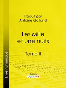 Les Mille et une nuits - Tome II