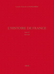 L'Histoire de France - Tome IV (1563-1567)