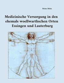 Medizinische Versorgung in den ehemals woellwarthschen Orten Essingen und Lauterburg