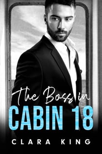 The Boss in Cabin 18 - Astor Alphas, #3