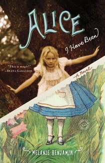 Alice I Have Been - A Novel