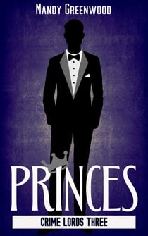 Princes - Crime Lords, #3