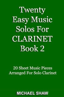 Twenty Easy Music Solos For Clarinet Book 2 - Woodwind Solo's Sheet Music, #4