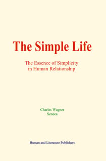 The Simple Life - The Essence of Simplicity in Human Relationship