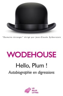 Hello, Plum ! - Autobiographie en digressions