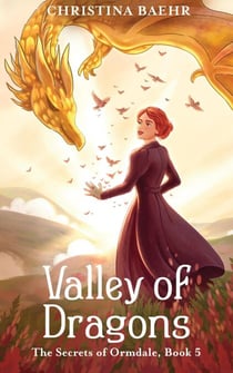 Valley of Dragons - The Secrets of Ormdale, #5