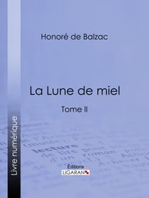 La Lune de miel - Tome II