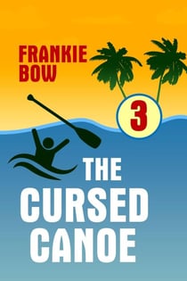 The Cursed Canoe - Professor Molly Mysteries, #3