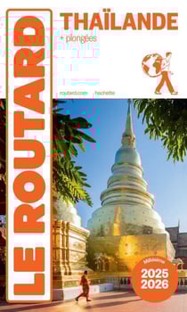 Guide du Routard Thaïlande 2025/26