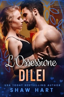 L’Ossessione di Lei - L’Ossessione, #1