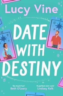 Date with Destiny - the laugh-out-loud romance from the beloved author of SEVEN EXES
