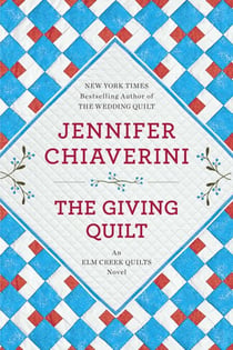The Giving Quilt - An Elm Creek Quilts Novel