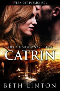 Catrin - The Guardians' Trust, #6