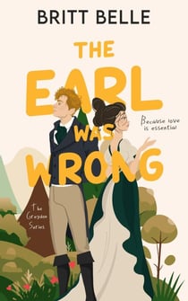The Earl Was Wrong - The Greydon Series, #1