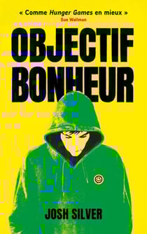 Objectif Bonheur - tome 1