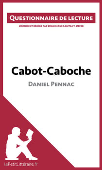 Cabot-Caboche de Daniel Pennac - Questionnaire de lecture