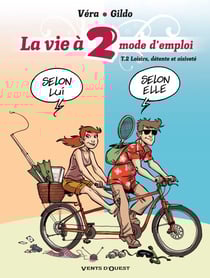 La Vie à 2, mode d'emploi - Tome 02 - Loisirs, détente et oisiveté