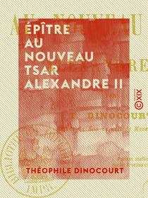 Épître au nouveau tsar Alexandre II