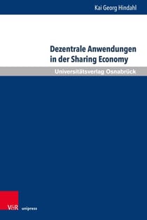 Dezentrale Anwendungen in der Sharing Economy - Marktzugang, Verbraucherschutz, Haftung