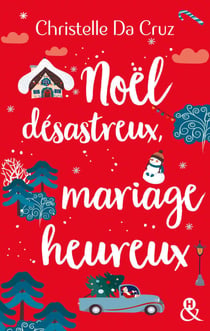 Noël désastreux, mariage heureux
