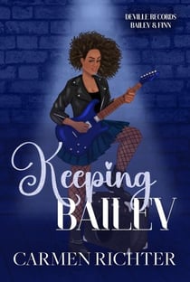 Keeping Bailey - DeVille Records, #2