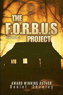 The F.O.R.B.U.S Project (Book 4) - The F.O.R.B.U.S Project, #4