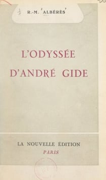 L'odysse´e d'Andre´ Gide