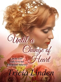Until A Change of Heart - A Jules Vanderzeit novel, #5