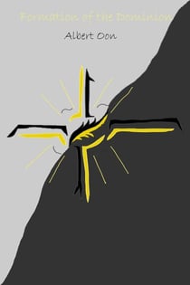 Formation of the Dominion - Power and Those Who Use It, #22
