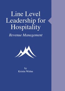 Line Level Leadership for Hospitality - Revenue Management - Line Level Leadership for Hospitality, #1