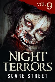 Night Terrors Vol. 9: Short Horror Stories Anthology - Night Terrors, #9