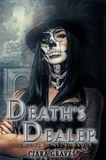 Death's Dealer - Seasons of Necromancy, #1