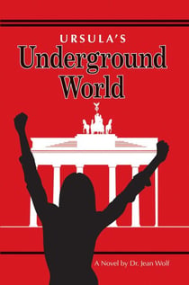Ursula's Underground World - Billy Love's Novels, #4
