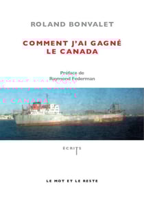 Comment j'ai gagné le Canada