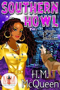 Southern Howl: Magic and Mayhem Universe - Southern Shift